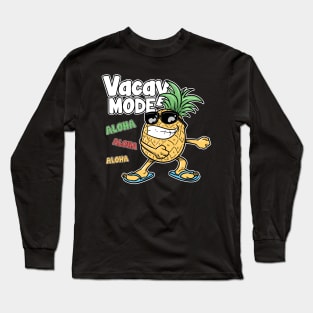 Floss Dance Pineapple Vacay Mode Aloha Hawaii Long Sleeve T-Shirt